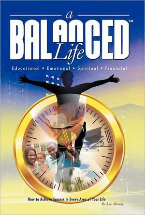 A Balanced Life de Anis Bl Mur