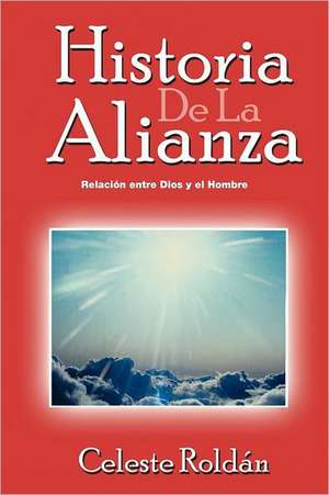 Historia de La Alianza de Celeste Rold N.