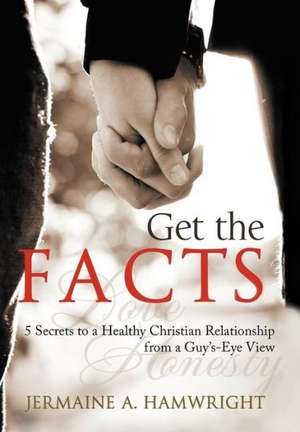Get the Facts de Jermaine A Hamwright