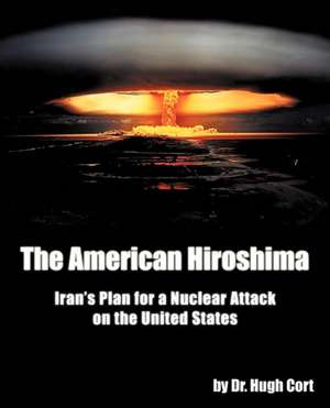 The American Hiroshima de Hugh Cort