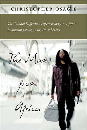 The Man from Africa de Christopher Osagie