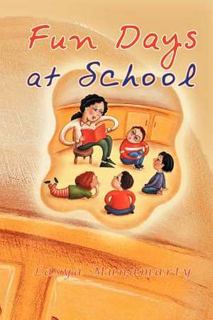 Fun Days at School de Lasya Munamarty