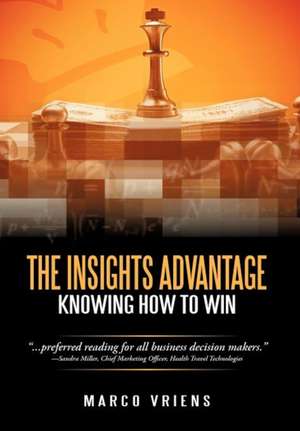 The Insights Advantage de Marco Vriens