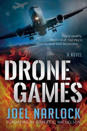 Drone Games de Joel Narlock