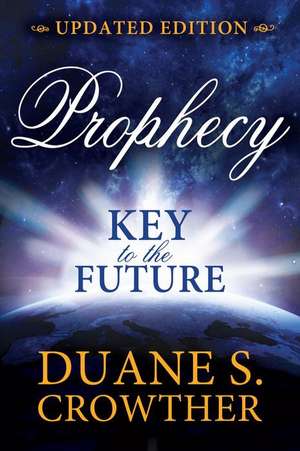 Prophecy de Duane Crowther