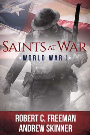 Saints at War de Andrew C Skinner