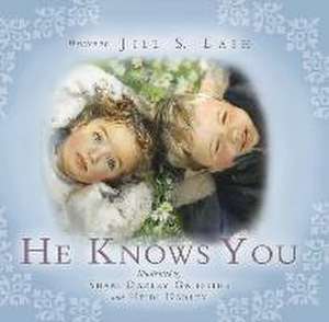 He Knows You de Jill Lash