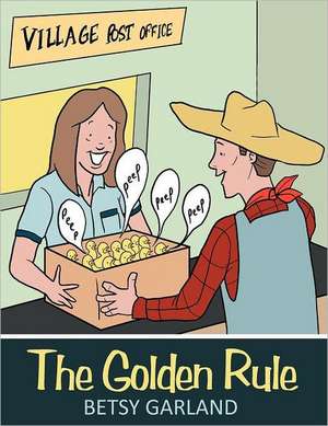 The Golden Rule de Betsy Garland