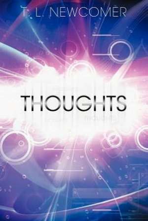 Thoughts de T. L. Newcomer