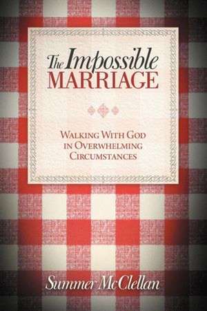 The Impossible Marriage de Summer McClellan