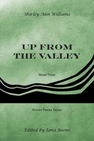 Up from the Valley de Shirley Ann Williams