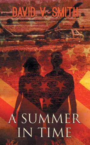 A Summer in Time de David V. Smith