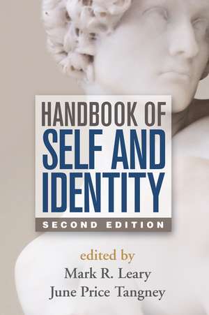 Handbook of Self and Identity, Second Edition de Mark R. Leary