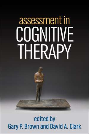 Assessment in Cognitive Therapy de Gary P. Brown