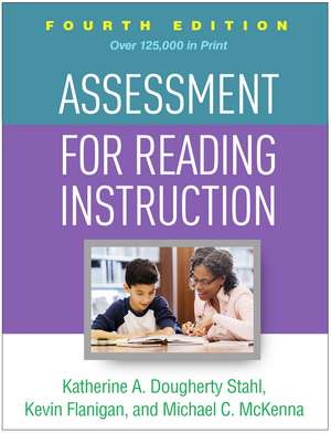 Assessment for Reading Instruction, Fourth Edition de Katherine A. Dougherty Stahl