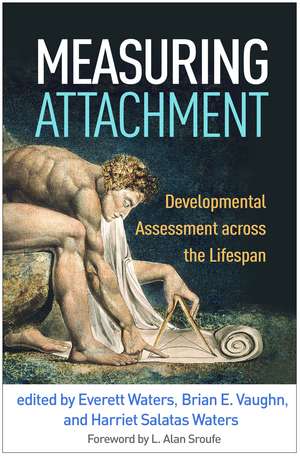 Measuring Attachment: Developmental Assessment across the Lifespan de Everett Waters