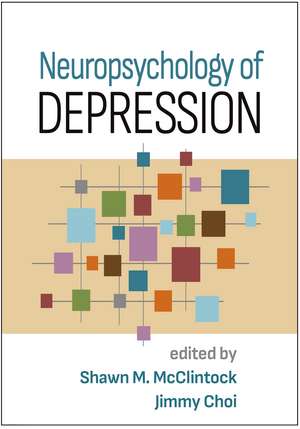 Neuropsychology of Depression de Shawn M. McClintock