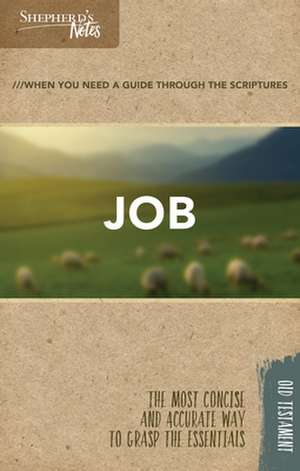 Shepherd's Notes: Job de Duane A Garrett