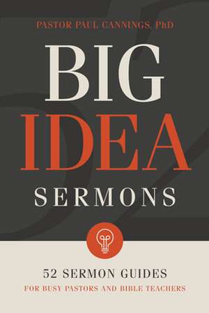 Big Idea Sermons de Paul Cannings