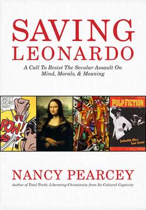 Saving Leonardo de Nancy Pearcey