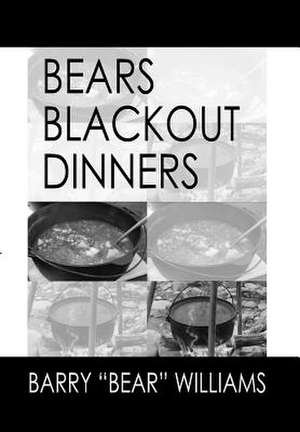 Williams, B: Bears Blackpot Dinners