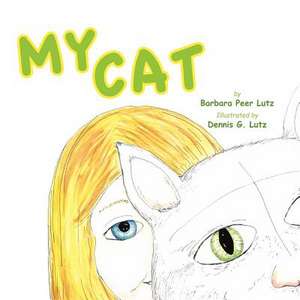 My Cat de Barbara Lutz