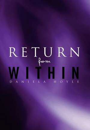 Return from Within de Daniela Hoyle