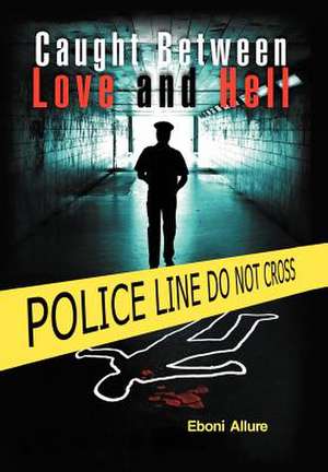 Allure, E: Caught Between Love and Hell