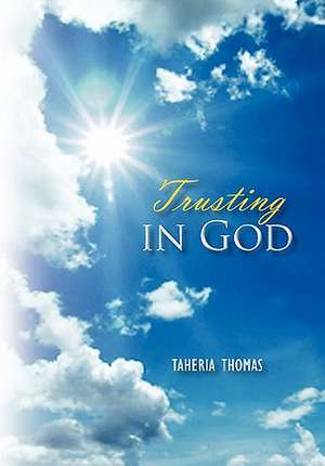 Thomas, T: Trusting in God
