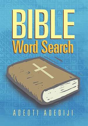 BIBLE Word Search de Adeoti Adediji