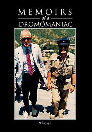 Memoirs of a Dromomaniac de V. Traven