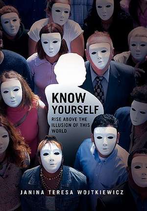 Know Yourself de Janina Teresa Wojtkiewicz