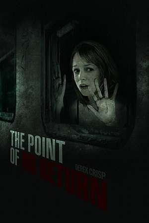 The Point of No Return de Derek Crisp