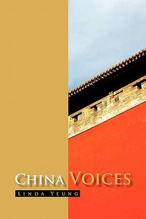 China Voices de Linda Yeung