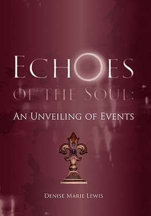 Lewis, D: Echoes of the Soul