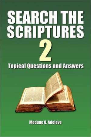 Search the Scriptures 2 de Modupe O. Adeleye