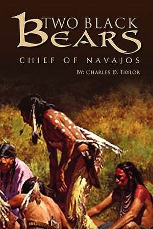 Two Black Bears de Charles D. Taylor