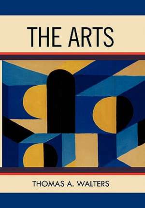 The Arts de Thomas A. Walters