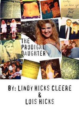 The Prodigal Daughter de Lindy Hicks Cleere