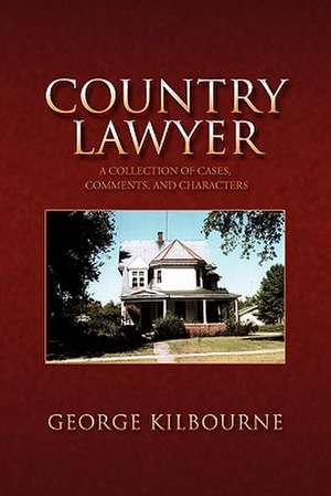 Country Lawyer de George Kilbourne