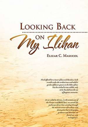 Looking Back on My Ilihan de Elizar C. Masucol