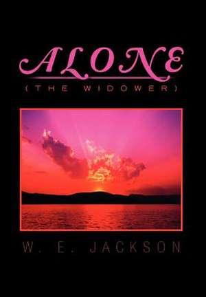 Alone de W. E. Jackson