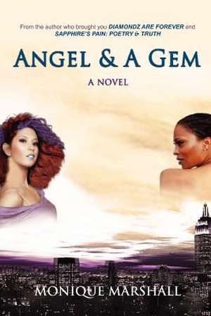 Angel & a Gem de Monique Marshall