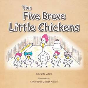 The Five Brave Little Chickens de Zahra Abul-Fazl