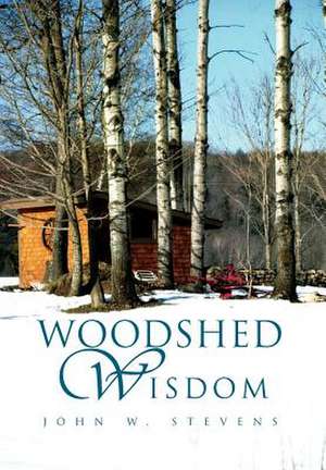 Stevens, J: Woodshed Wisdom