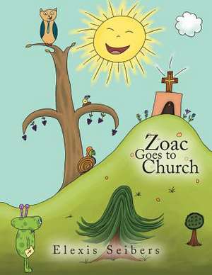 Zoac Goes to Church de Elexis Seibers