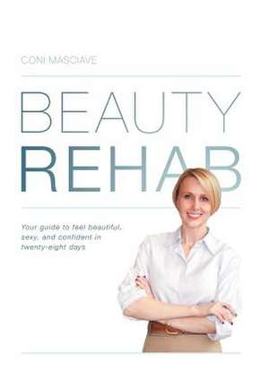 Beauty Rehab de Coni Masciave