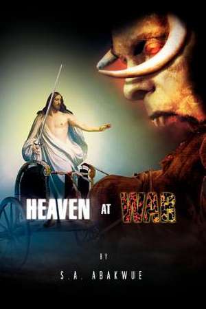 Heaven at War de S. A. Abakwue