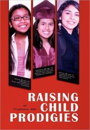 Raising Child Prodigies de Jet Tiraphatna