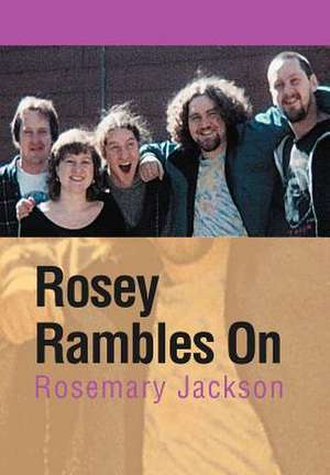 Rosey Rambles on de Rosemary Jackson